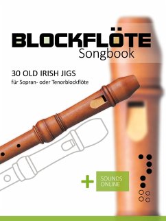 Cover Blockflöte Songbook - 30 Old Irish Jigs (eBook, ePUB)