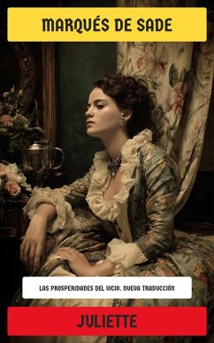 Juliette (eBook, ePUB) - De Sade, Marquis