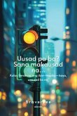 Uusad pa ba? Sana makausad na...   Kulay berde na ang ilaw-trapiko-kaya, umusad ka na. (eBook, ePUB) Uusad pa ba? Sana makausad na...   Kulay berde na ang ilaw-trapiko-kaya, umusad ka na. (eBook, ePUB)