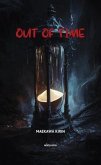 Out Of Time (eBook, ePUB) Out Of Time (eBook, ePUB)