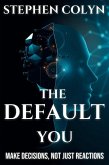 The Default You (eBook, ePUB) The Default You (eBook, ePUB)
