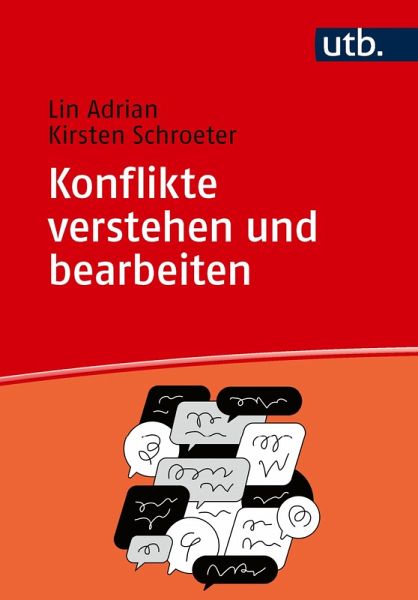 Konflikte verstehen und bearbeiten (eBook, PDF) Konflikte verstehen und bearbeiten (eBook, PDF)