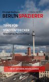 Berlinspazierer - Tipps für Stadtentdecker (eBook, ePUB)