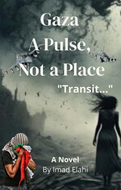 Cover Gaza: A Pulse, Not a Place - 