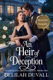 An Heir of Deception - Deutsche Ausgabe (Scandalous Arrangements - German Edition, #1) (eBook, ePUB) An Heir of Deception - Deutsche Ausgabe (Scandalous Arrangements - German Edition, #1) (eBook, ePUB)