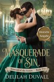 Masquerade of Sin - Deutsche Ausgabe (Scandals of the Season - German Edition, #2) (eBook, ePUB) Masquerade of Sin - Deutsche Ausgabe (Scandals of the Season - German Edition, #2) (eBook, ePUB)