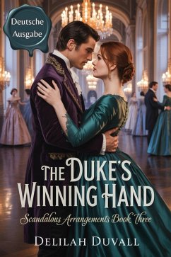 Cover The Duke's Winning Hand - Deutsche Ausgabe (Scandalous Arrangements - German Edition) (eBook, ePUB)