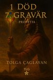 1 Död 7 Gravar - Profetia (eBook, ePUB) 1 Död 7 Gravar - Profetia (eBook, ePUB)