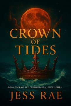 Crown of Tides (Crowned In Silence, #4) (eBook, ePUB) Cover Crown of Tides (Crowned In Silence, #4) (eBook, ePUB)