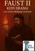 Faust II - Kein Drama (eBook, ePUB)