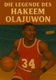 Die Legende des Hakeem Olajuwon