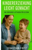 Kindererziehung leicht gemacht