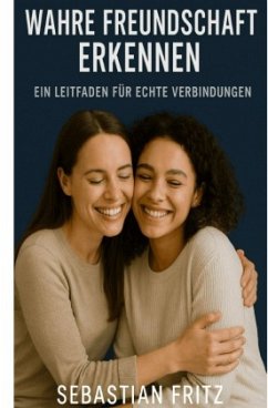 Cover Wahre Freundschaft erkennen