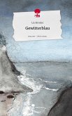 Gewitterblau. Life is a Story - story.one Gewitterblau. Life is a Story - story.one