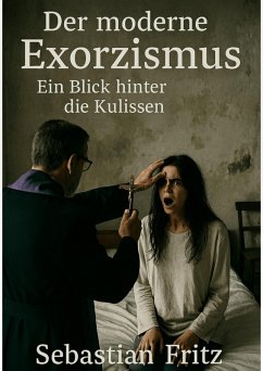 Cover Der moderne Exorzismus (eBook, ePUB)