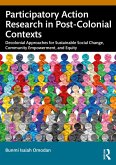 Participatory Action Research in Post-Colonial Contexts (eBook, PDF)