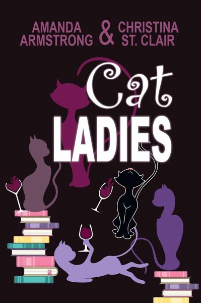 Cat Ladies (eBook, ePUB) Cat Ladies (eBook, ePUB)