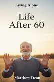 Life After 60: Living Alone (eBook, ePUB)