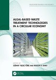 Algal-based Waste Treatment Technologies in a Circular Economy (eBook, PDF)