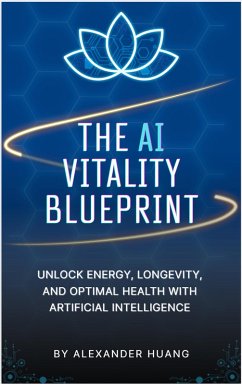 Cover The AI Vitality Blueprint (eBook, ePUB)