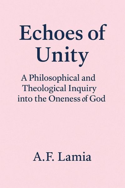 Echoes of Unity (Islamic Research Work, #2) (eBook, ePUB) Echoes of Unity (Islamic Research Work, #2) (eBook, ePUB)