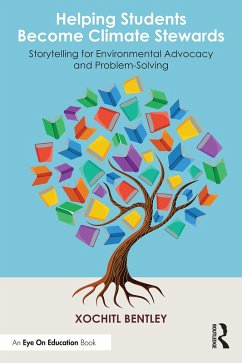 Helping Students Become Climate Stewards (eBook, ePUB) - Bentley, Xochitl