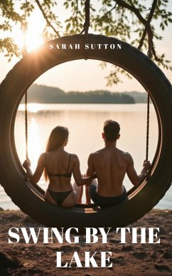Swing By The Lake (eBook, ePUB) - Sutton, Sarah
