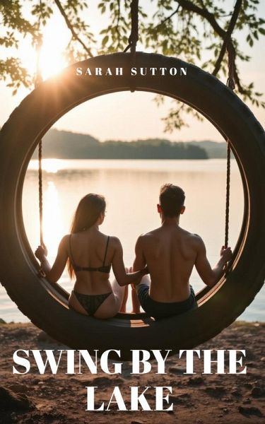 Swing By The Lake (eBook, ePUB)