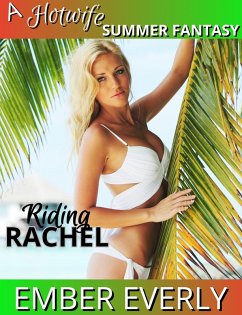 Cover Riding Rachel (A Hotwife Summer Fantasy, #3) (eBook, ePUB)