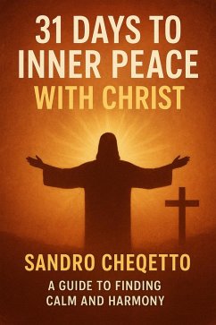 Cover 31 Days to Inner Peace with Christ (eBook, ePUB)