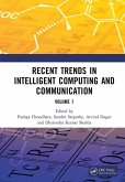 Recent Trends in Intelligent Computing and Communication (eBook, PDF) Recent Trends in Intelligent Computing and Communication (eBook, PDF)