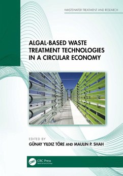 Cover Algal-based Waste Treatment Technologies in a Circular Economy (eBook, ePUB)