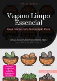 Vegano Limpo Essencial (eBook, ePUB)