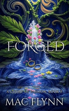 Cover Forged: Fae Fantasy Romance (A Court of Passion Book 3) (eBook, ePUB)