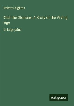 Cover Olaf the Glorious; A Story of the Viking Age