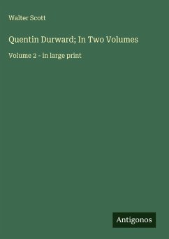 Cover Quentin Durward; In Two Volumes
