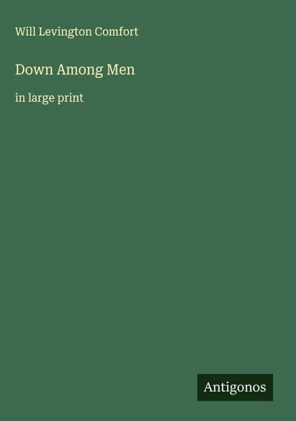 Down Among Men Down Among Men