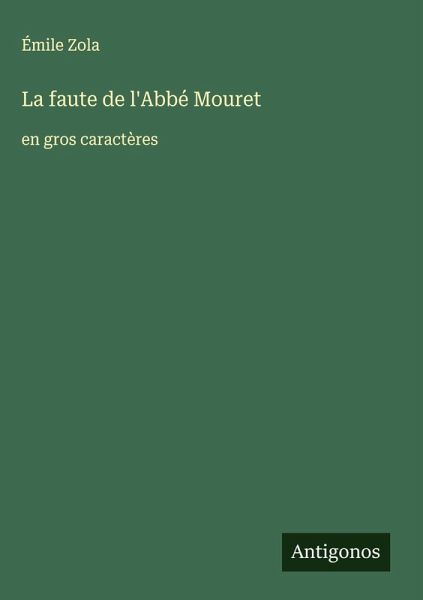 La faute de l'Abbé Mouret La faute de l'Abbé Mouret