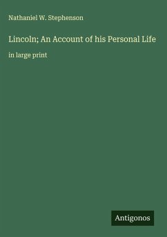 Cover Lincoln; An Account of his Personal Life