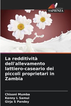 La redditività dell'allevamento lattiero-caseario dei piccoli proprietari in Zambia - Mumba, Chisoni;Samui, Kenny L;Pandey, Girja S