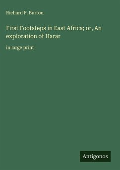Cover First Footsteps in East Africa; or, An exploration of Harar