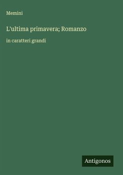 Cover L'ultima primavera; Romanzo