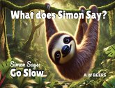 What Does Simon Say? What Does Simon Say?