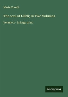 Cover The soul of Lilith; In Two Volumes