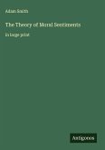 The Theory of Moral Sentiments The Theory of Moral Sentiments
