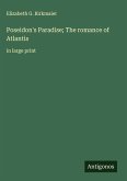 Poseidon's Paradise; The romance of Atlantis Poseidon's Paradise; The romance of Atlantis