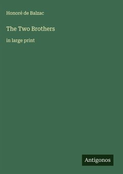 The Two Brothers - Balzac, Honoré de