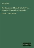 The Countess of Rudolstadt; In Two Volumes, A Sequel to 
