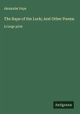 The Rape of the Lock; And Other Poems