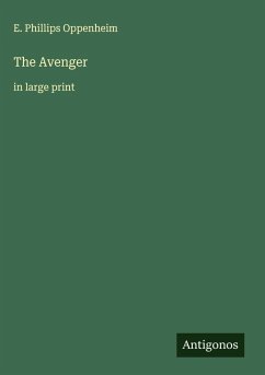 The Avenger - Oppenheim, E. Phillips